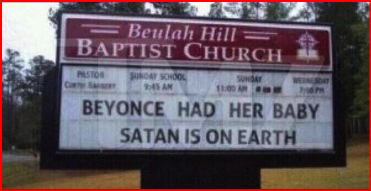Church Sign Reads “Beyonce had her baby. Satan is on Earth.”
