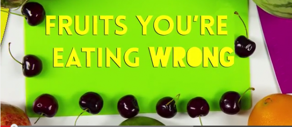 6 Fruits You’re Eating Wrong